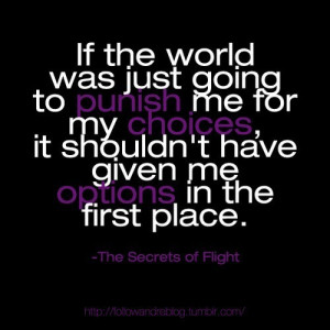 sayings,quote,choices,life,options,punishment ...