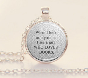Girl who Loves Books - Book Quote Charm - Looking For Alaska - John ...