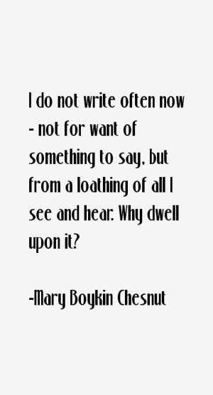 do not write often now - not for want of something to say, but from ...