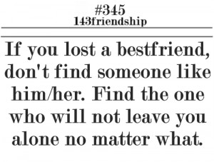 ... Lost a BestFriend,Don’t Find Someone Like Him,her ~ Friendship Quote