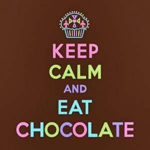 chocolate, colorful, keep calm, quotes, words