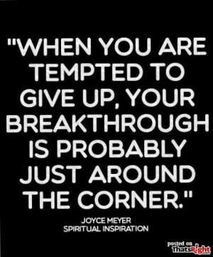 Quote by Joyce Meyer. http://awordlover.hubpages.com/hub/Coping-With-A ...