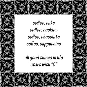 Coffee Quotes 6 Bw The Letter C Digital Art - Coffee Quotes 6 Bw The ...