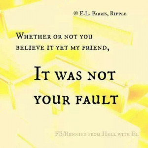 NOT your fault