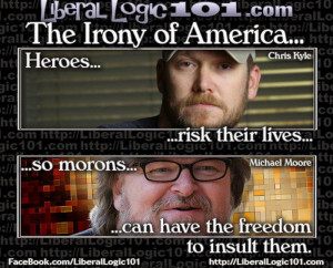 ... “Irony of America” As It Relates To Chris Kyle and Michael Moore