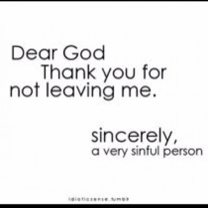 Thank you for not leaving me