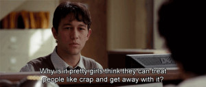 Why is pretty girls think they can treat people like crap: Quote About ...