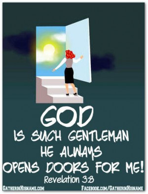 GOD, Gentlemen, Open, doors, Christian, quote, inspirational, God ...