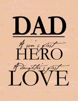... and Stickers - Dad is a son's first hero, A daughter's first love