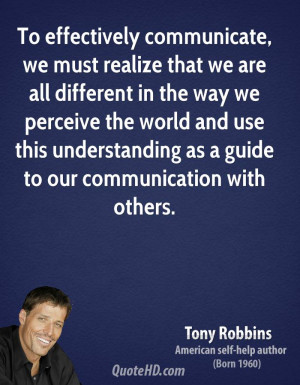 tony-robbins-tony-robbins-to-effectively-communicate-we-must-realize ...