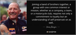 Sonny Barger Quotes