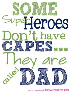 Showing (14) Pix For (I Love My Daddy Quotes And Sayings)...