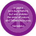 ... Bury Fathers In War Fathers Bury Sons--ANTI-WAR QUOTE BUMPER STICKERS
