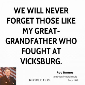We will never forget those like my great-grandfather who fought at ...