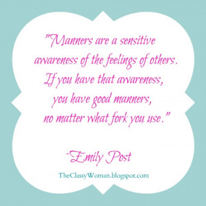 we talk about manners here a lot on this blog and while many of us ...