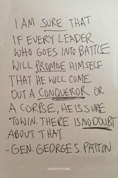... George S. Patton #war #battle #general #patton #motivation #leadership