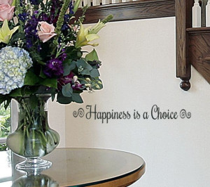 Happiness is a Choice decal inspirational wall decal quotes for teens ...