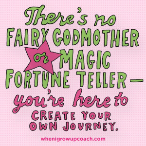 Quote taken from this post from The When I Grow Up Archives.