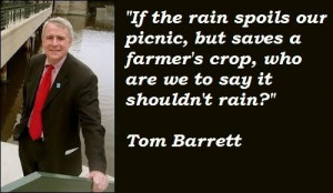 Tom barrett famous quotes 4