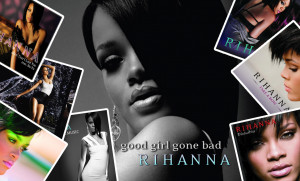 Rihanna Rihanna Good Girl Gone Bad