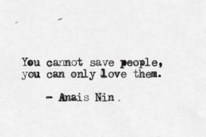 anais nin, love, people, quotes
