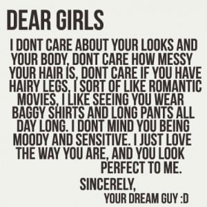 dear girls i don t care about your looks and your body don t care how ...