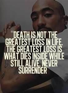 Tupac quote - he wasn't just about rappin... More