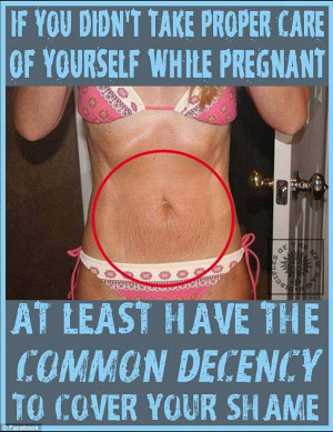 ... cesarean sections because they didn't take care of themselves while