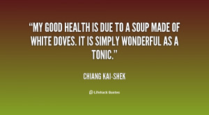 good health quotes source http quotes lifehack org quote chiangkaishek ...