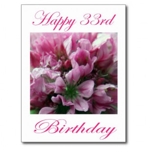 Happy 33rd Birthday Pink and Green Flower Postcard