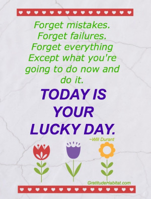 Today is your lucky day!