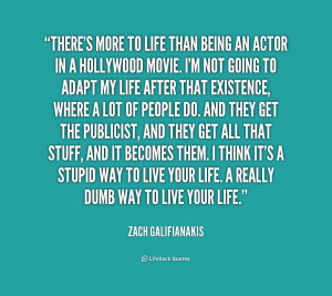 quote-Zach-Galifianakis-theres-more-to-life-than-being-an-184761.png