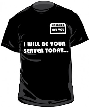 Funny Waiter & Waitress T Shirts | 86BadTips.