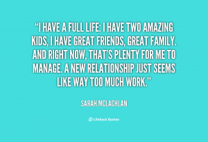 quote-Sarah-McLachlan-i-have-a-full-life-i-have-115543.png