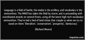 is a field of battle, the media is the artillery, and vocabulary ...
