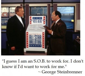George Steinbrenner on Bosses #quotes