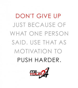 Push Harder Quotes