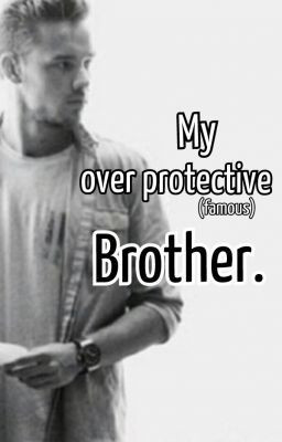quotes overprotective brother quotes overprotective brother quotes