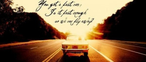 Fast Car by Tracy Chapman :)