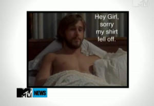 Ryan-Gosling-Reciting-Hey-Girl-Quotes.png