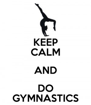 do gymnastics gym gymnastic handstand keep calm