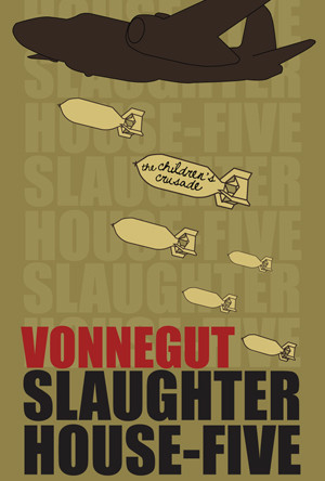 Slaughterhouse 5 is just my sort of book. It's up there with other ...