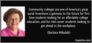 are one of America's great social inventions a gateway to the future ...