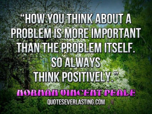 norman vincent peale quotes with images | ... problem itself. So ...