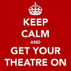 theatre on broadway baby theatres inspiration theaters keepcalm2 jpeg ...