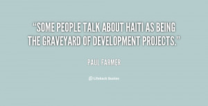 quote-Paul-Farmer-some-people-talk-about-haiti-as-being-128535.png