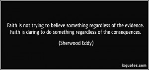 More Sherwood Eddy Quotes