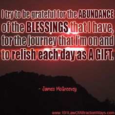 ... journey I'm on and to relish each day as a gift.