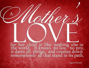 Mother’s Love, quotes,thoughts,messages