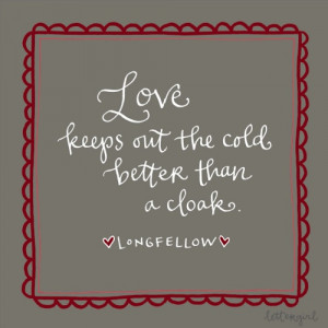 Gina Seleskey Longfellow Quote Love